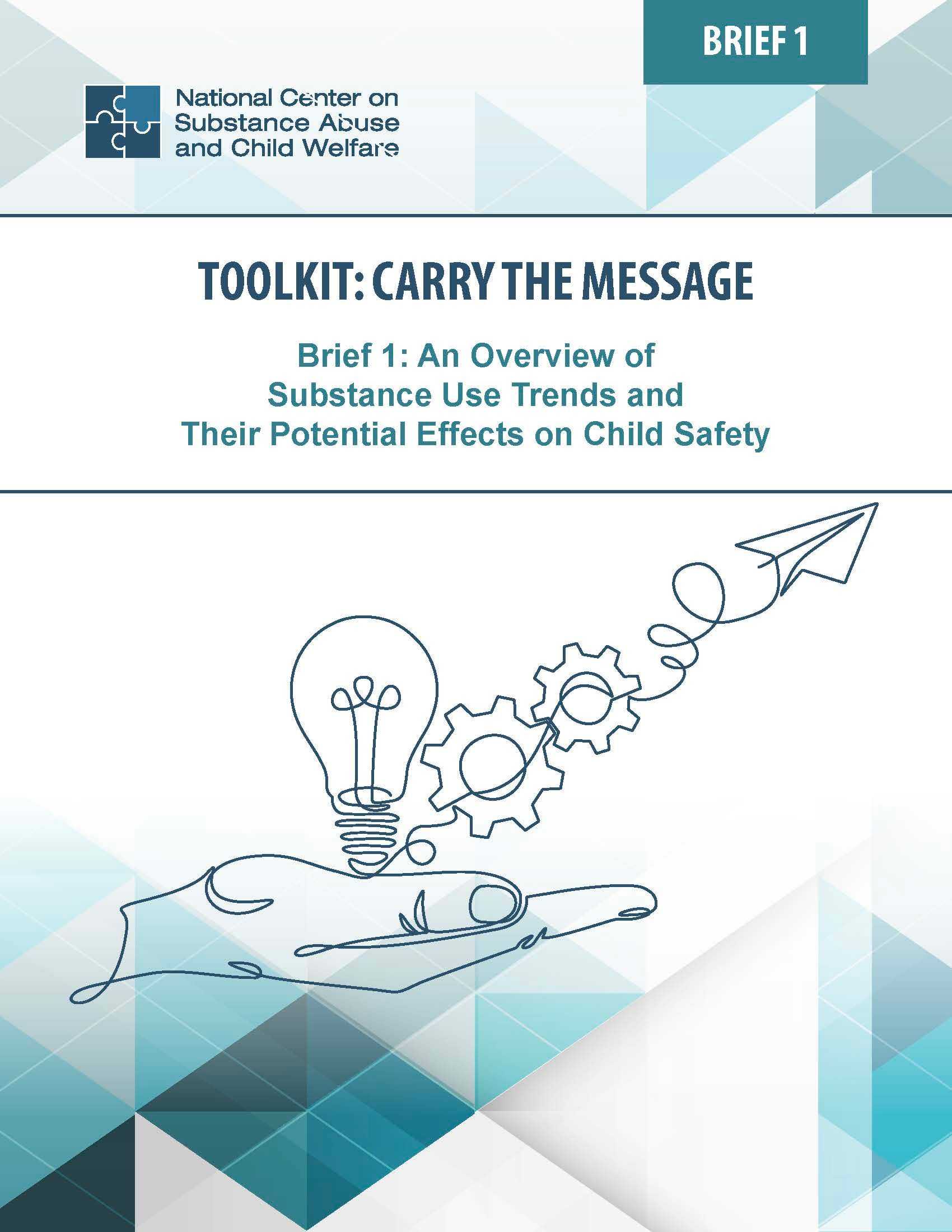 Brief 1: An Overview of Substance Use Trends and Their Potential Effects on Child Safety