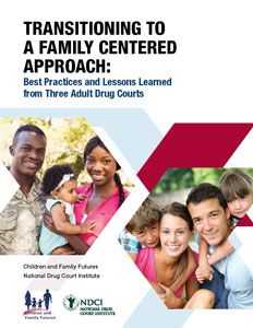 transitioning to a family centered approach.