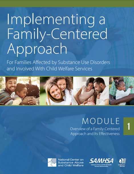 Module 1: Overview of a Family-Centered Approach and Its Effectiveness