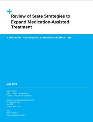 Review of State Strategies to Expand Medication-Assisted Treatment