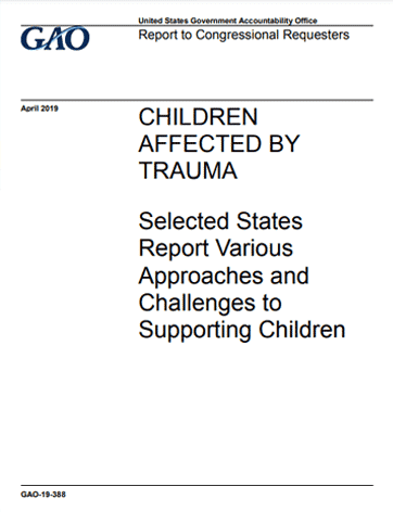 Children Affected by Trauma: Report to Congressional Requesters
