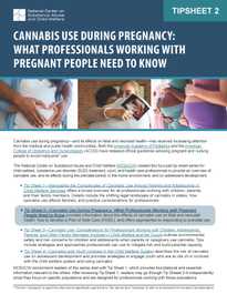 Tip Sheet 2: Cannabis Use During Pregnancy: What Professionals Working with Pregnant People Need to Know