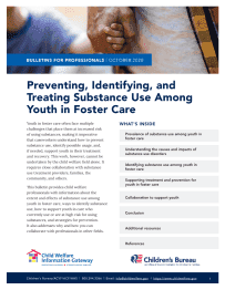 Bulletins for Professionals, Preventing, Identifying, and Treating Substance Use Among Youth in Foster Care