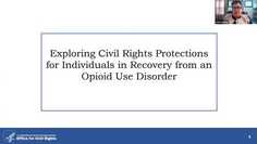 Exploring Civil Rights Protections for Individuals in Recovery from an Opioid Disorder