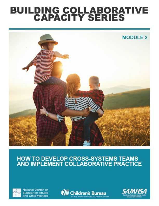 Building  Collaborative Capacity Series: Module 2 – Setting the Collaborative Foundation: Addressing Values and Developing Shared Principles and Trust in Collaborative Teams