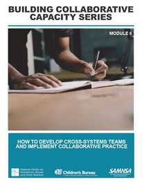 Building  Collaborative Capacity Series: Module 6 – Frontline Collaborative Efforts: Establishing Comprehensive Assessment Procedures and Promoting Family Engagement into Services