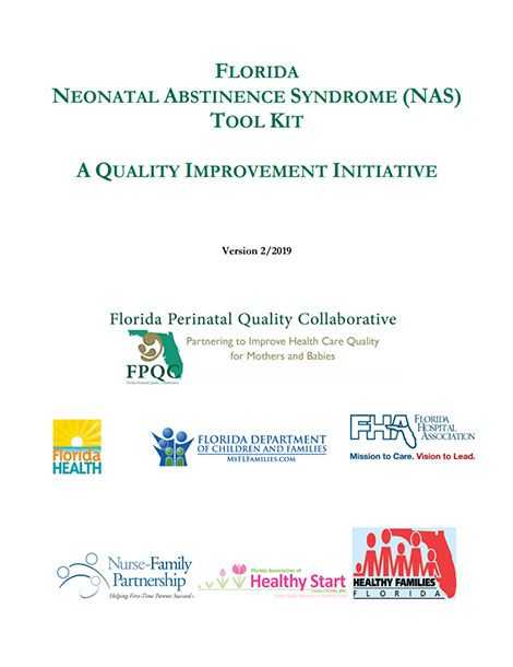 Florida Neonatal Abstinence Syndrome (NAS) Tool Kit: A Quality Improvement Initiative
