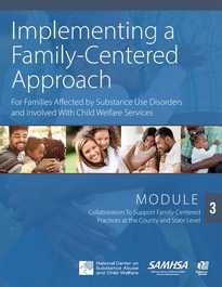 Module 3: Collaboration To Support Family-Centered Practices at the County and State Level